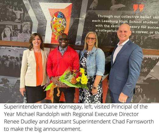 Superintendent Diane Kornegay visited Principal of the Year Michael Randolph with Regional Executive Director Renee Dudley and Assistant Superintendent Chad Farnsworth to make the big announcement.